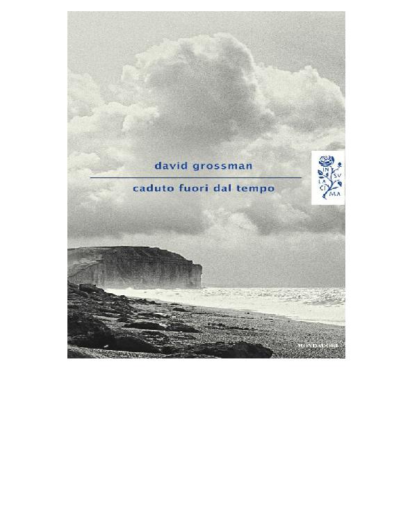 Caduto fuori dal tempo