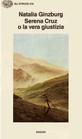 Serena Cruz O La Vera Giustizia