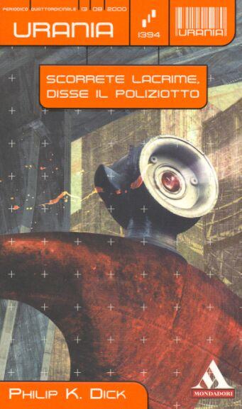 Scorrete Lacrime, Disse Il Poliziotto