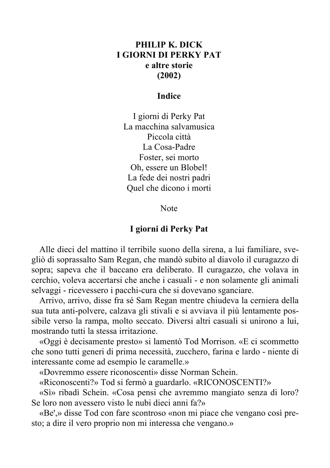 I giorni di Perky Pat