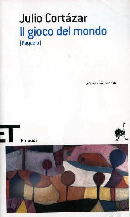 Il Gioco Del Mondo (Rayuela)