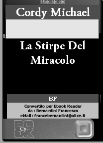 La Stirpe Del Miracolo