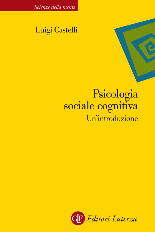 Psicologia sociale cognitiva: Un'introduzione