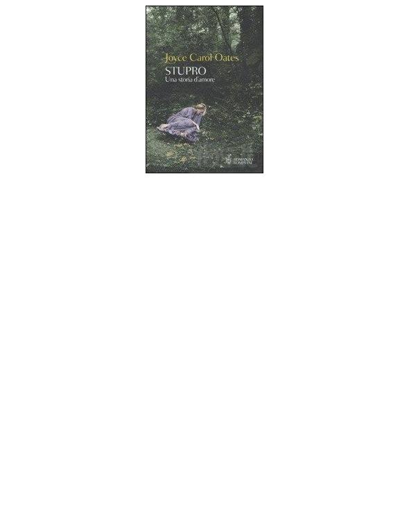 Stupro. Una storia d'amore