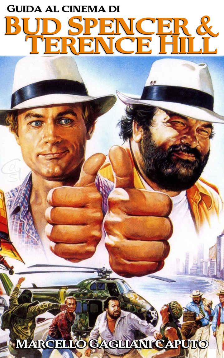 Guida al cinema di Bud Spencer e Terence Hill