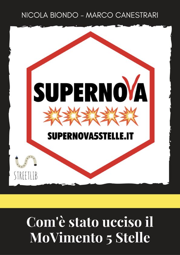 Supernova: Com'è stato ucciso il MoVimento 5 Stelle