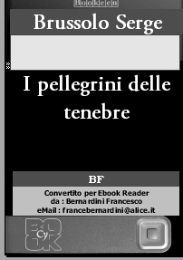 I Pellegrini Delle Tenebre