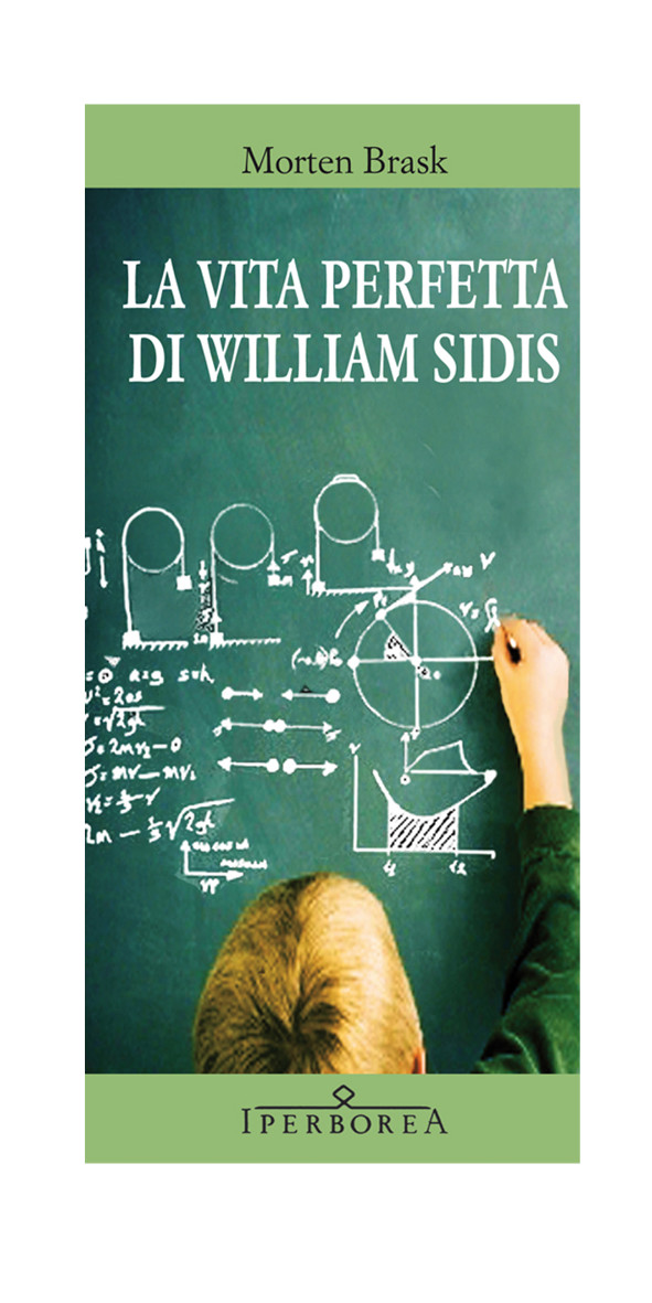 La vita perfetta di William Sidis