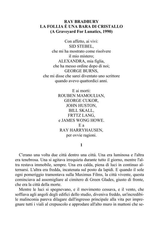 La follia è una bara di cristallo