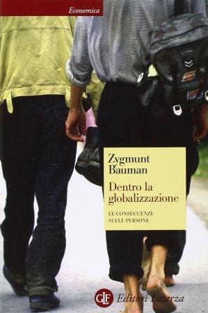 Dentro la globalizzazione. Le conseguenze sulle persone
