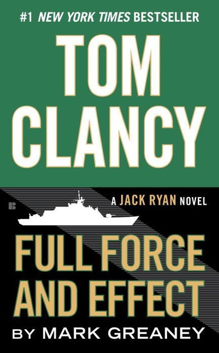 Tom Clancy Full Force and Effect