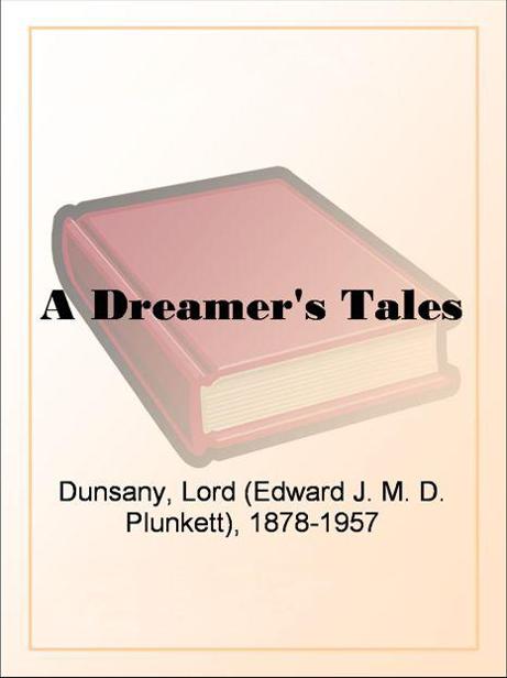 A Dreamer's Tales