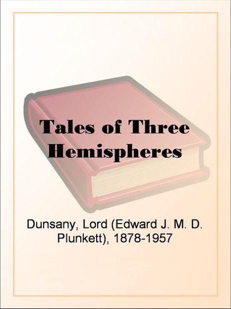 Tales of Three Hemispheres