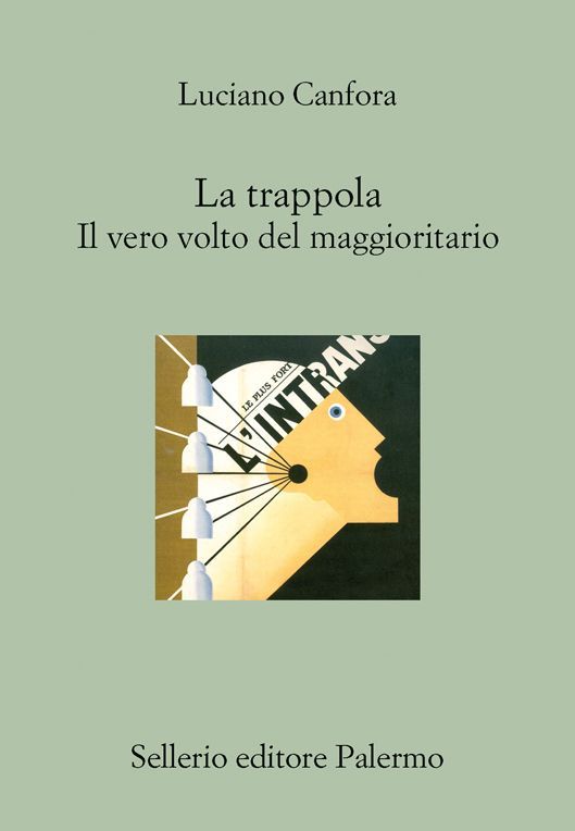 La trappola: Il vero volto del maggioritario (Il divano) (Italian Edition)