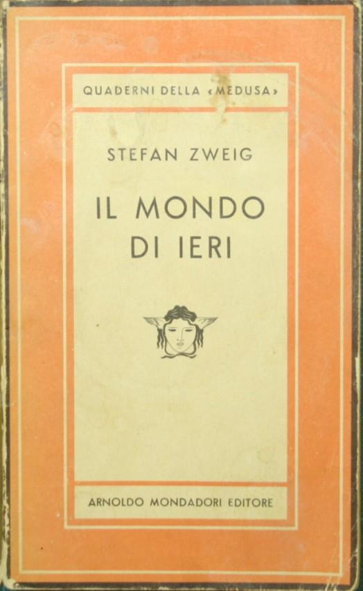 Il mondo di ieri: ricordi di un europeo