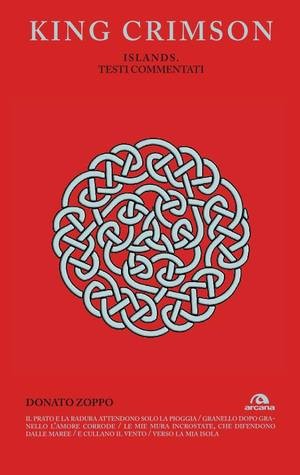 King Crimson. Island. Testi Commentati