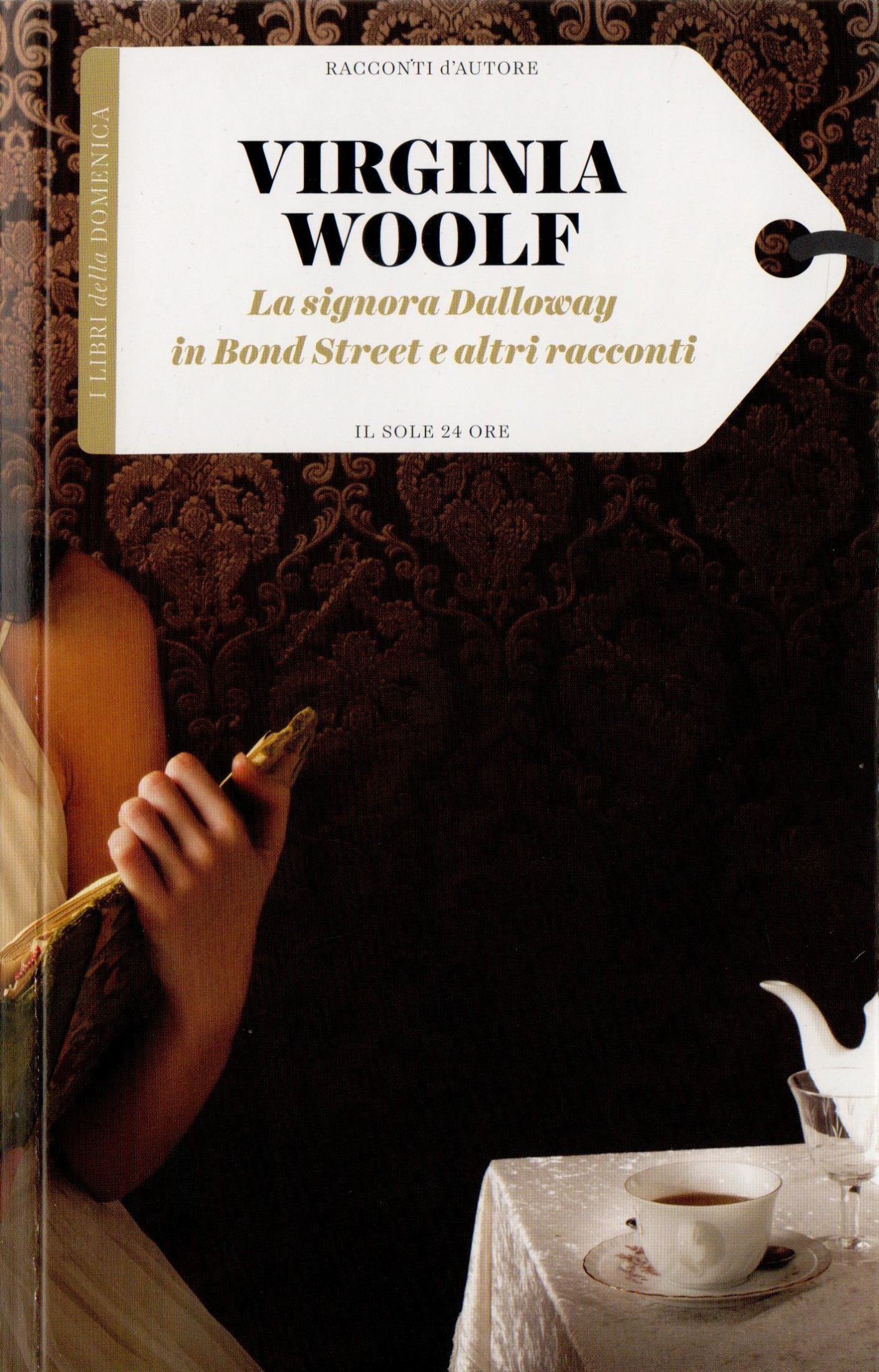 La signora Dalloway in Bond Street e altri racconti