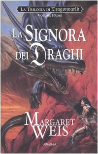 La signora dei draghi. La trilogia di Dragonworld
