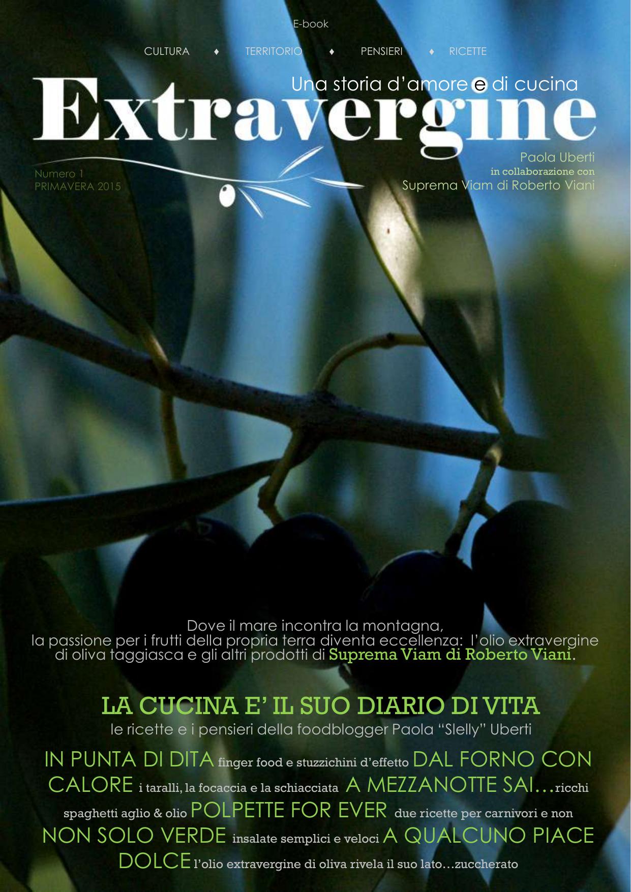 Extravergine. Una storia d'amore e di cucina