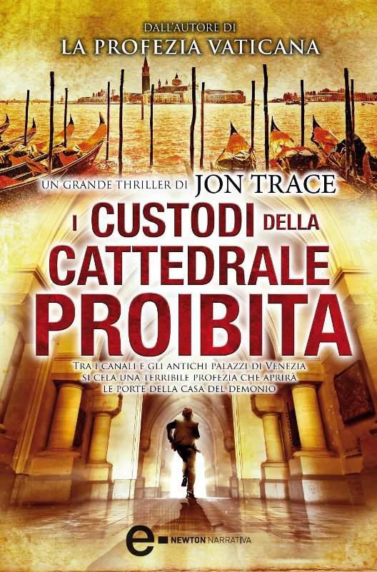 I Custodi Della Cattedrale Proibita
