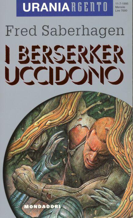 I Berserker Uccidono
