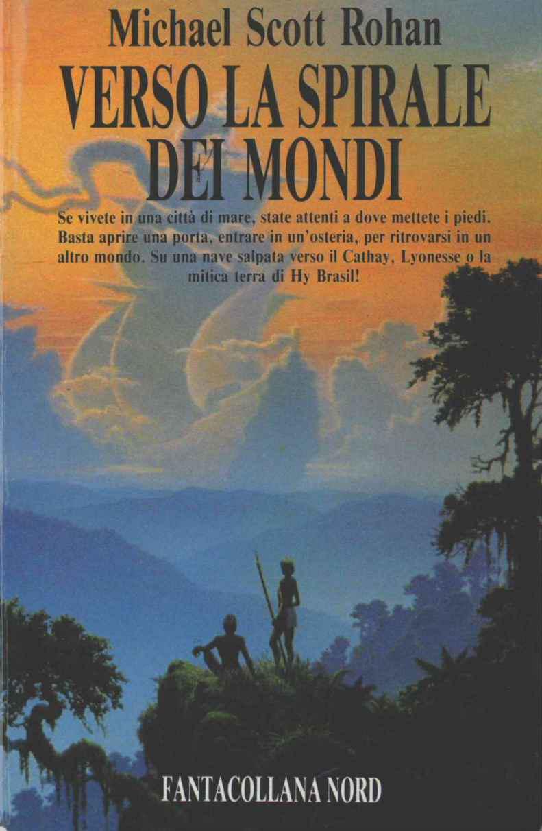 Verso la spirale dei mondi