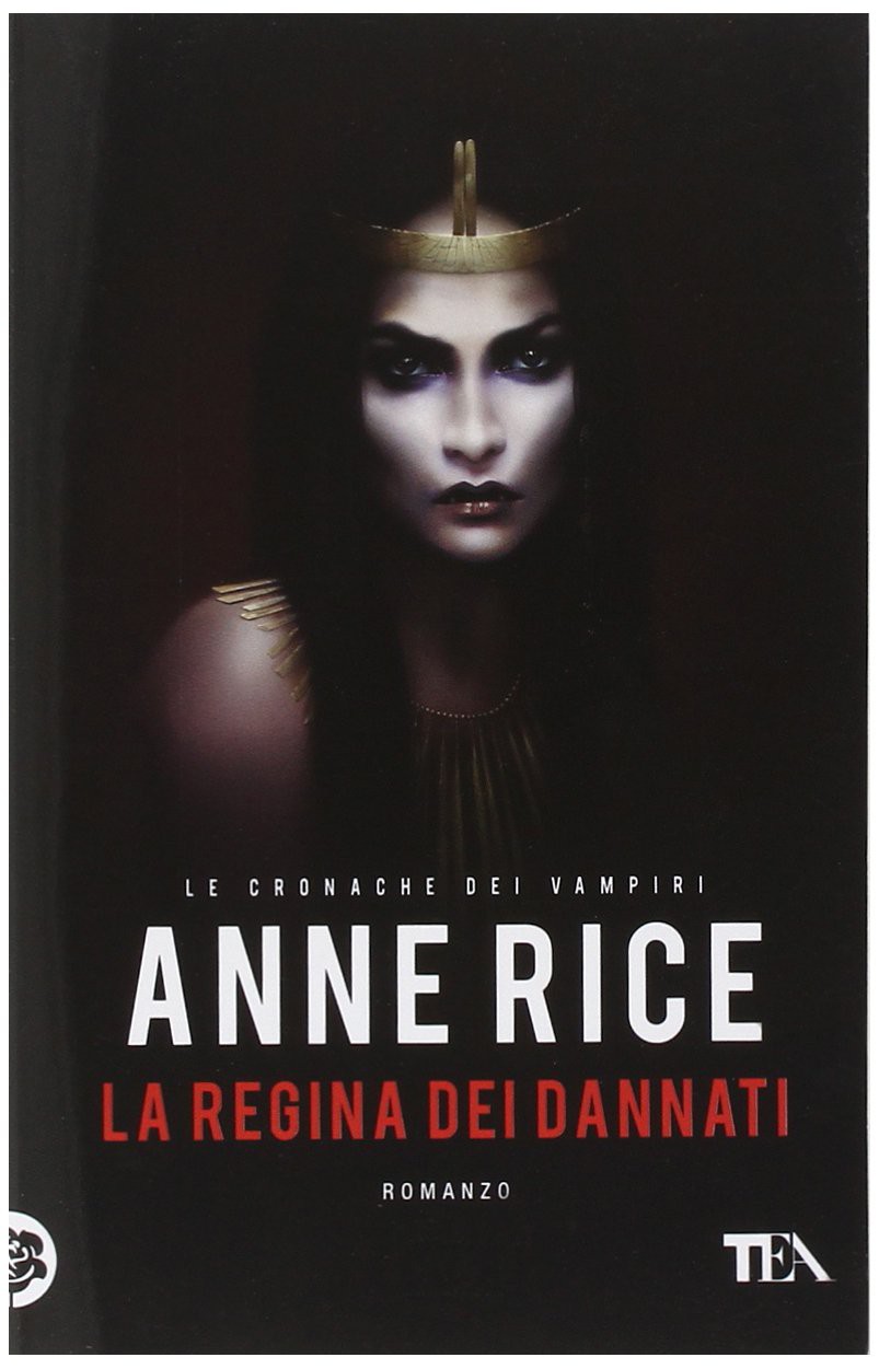 La regina dei dannati. Le cronache dei vampiri