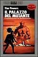Il Palazzo Del Mutante