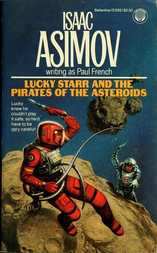 Lucky Starr and the Pirates of the Asteroids