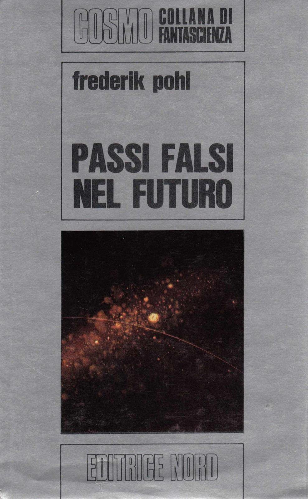 Passi Falsi Nel Futuro