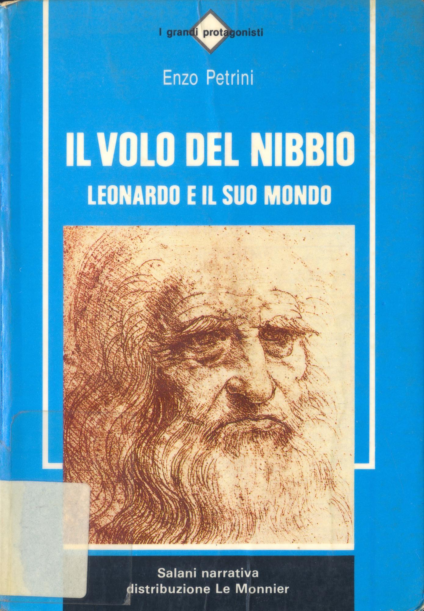 Il Volo del Nibbio. Leonardo e il suo mondo