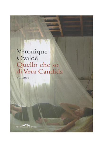 Quel che so di Vera Candida