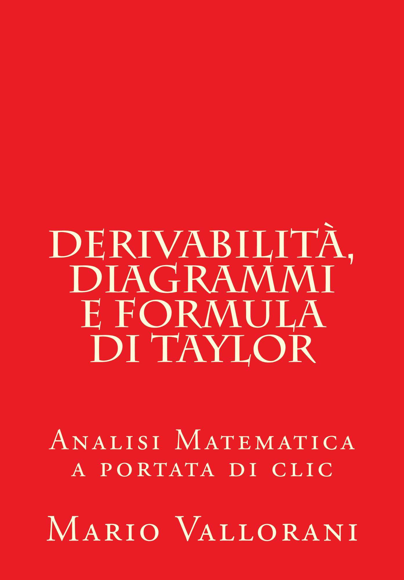 Derivabilità, diagrammi e formula di Taylor