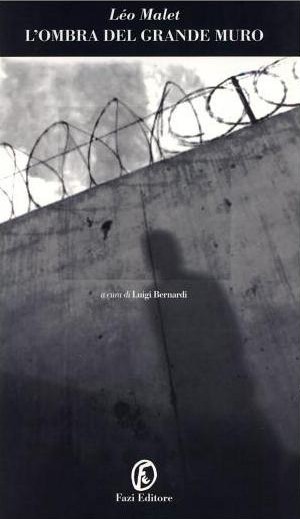 L'ombra del grande muro