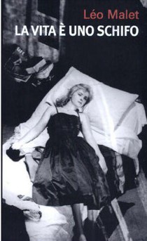 La vita è uno schifo