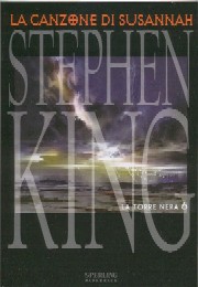 La canzone di Susannah. La torre nera
