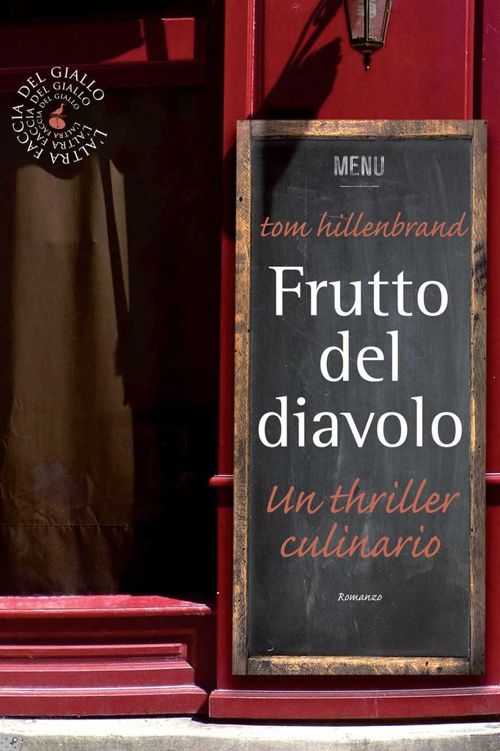 Frutto del diavolo: Un thriller culinario