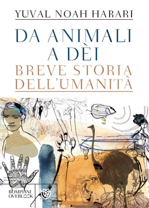 Da animali a dèi: Breve storia dell'umanità
