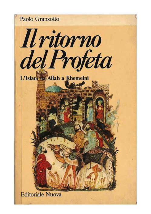 Il Ritorno del Profeta. L'Islam da Allah a Khomeini
