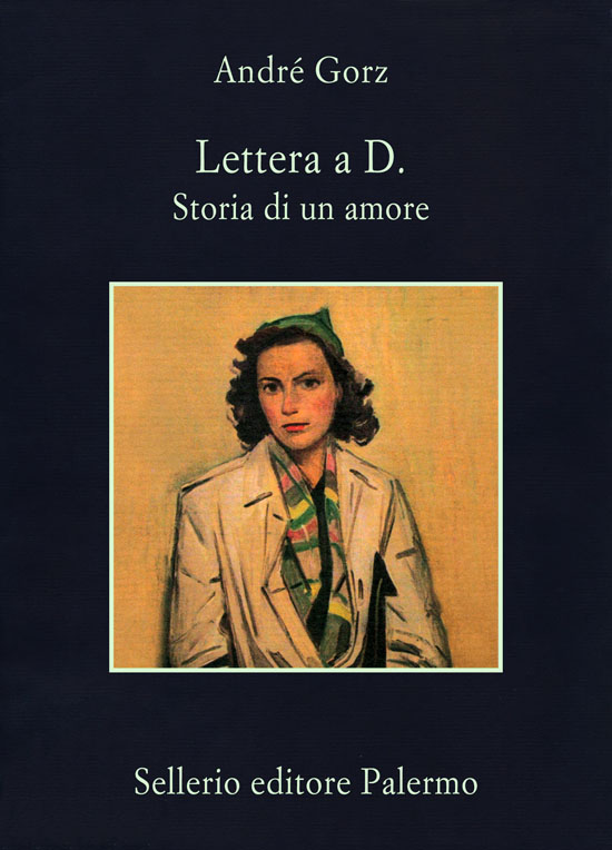 Lettera a D. Storia di un amore