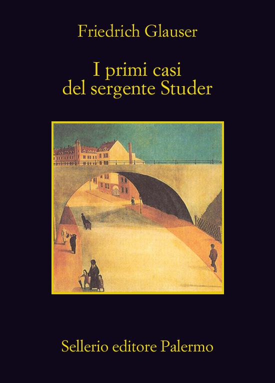 I primi casi del sergente Studer