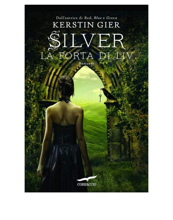 Silver. La porta di Liv