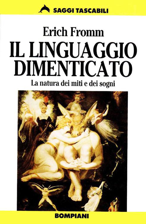 Il linguaggio dimenticato: la natura dei miti e dei sogni
