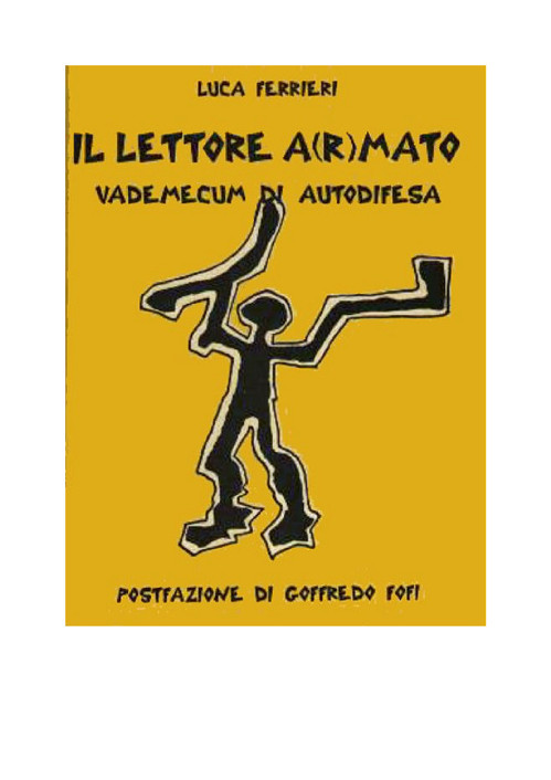Il lettore a(r)mato: vademecum di autodifesa
