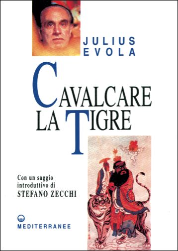 Cavalcare la tigre: Orientamenti esistenziali per un'epoca della dissoluzione