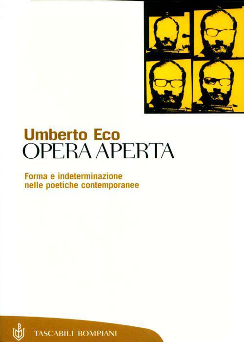 Opera aperta: forma e indeterminazione nelle poetiche contemporanee