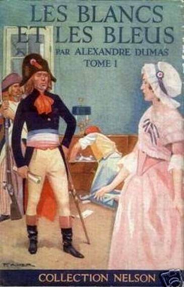 Le Blancs et les Bleus - Tome I