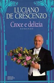 Croce e delizia