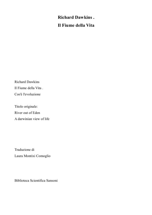 Il Fiume Della Vita. Che Cosa è L'Evoluzione