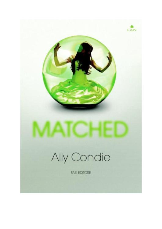 Matched. La scelta